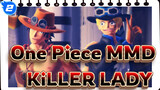 [One Piece MMD] Big Brothers Dual Ace & Sabo's KiLLER LADY_2