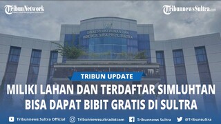 Miliki Lahan dan Terdaftar di Sistem Penyuluh Jadi Syarat untuk Dapatkan Bibit Gratis di Sultra