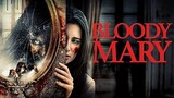 Bloody Mary Returns| Horror| 2022|