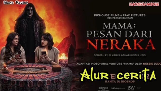 Alur cerita film Horror Indonesia Mama : Pesan dari neraka
