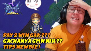 PAY 2 WIN GK ? GACHANYA GMN ? TIPS NEWBIE Ragnarok X Next Generation