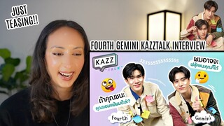 Fourth Gemini KAZZTalK Interview REACTION | แฟนผมเป็นประธานนักเรียน My School President #KAZZTalKxGF