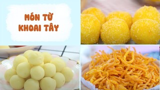 Làm Các Món Từ Khoai TayThơm Ngon Hết Ý