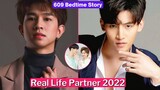 Ohm Thitiwat And Fluke Natouch (609 Bedtime Story) Real Life Partner 2022