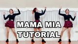 MAMA MIA TUTORIAL (Mirrored +Step by Step Explanation)_Dance Challenge _DJ Loonyo