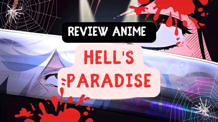 Review Anime Hell's Paradise