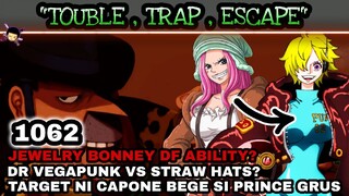 One piece 1062:(Prediction) Dr Vegapunk vs Strawhats? Jewelry Bonney Df ability? Capone Bege vs Grus