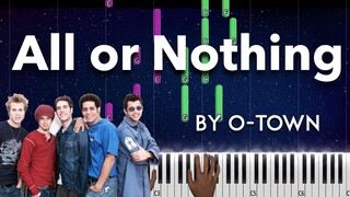 All or Nothing by O-Town piano cover + sheet music