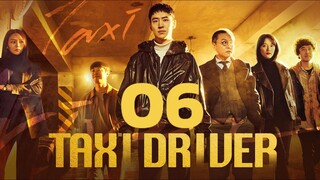 🇰🇷EP. 6 TAXI DRIVER 3 (2025) | ENG SUB | Action/Mystery/Thriller