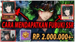🔥🔥CARA MENDAPATKAN SSR FUBUKI [WAJIB TAHU] HARUS TOP UP ATAU GRATISAN! - ONE PUNCH MAN:The Strongest