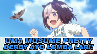 [Uma Musume: Pretty Derby / MAD] Mari Kita Berlomba