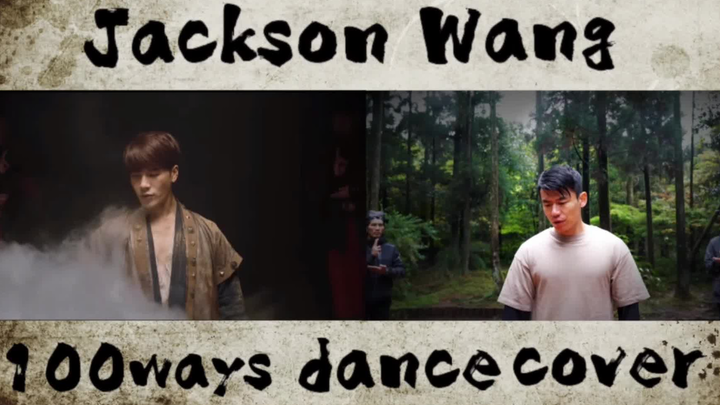 Bắt chước cách quay MV "100 Ways" của Jackson Wang (Bản cover vũ đạo 100ways)
