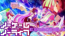 NO GAME NO LIFE | FULL EPISODE 4 ENG SUB