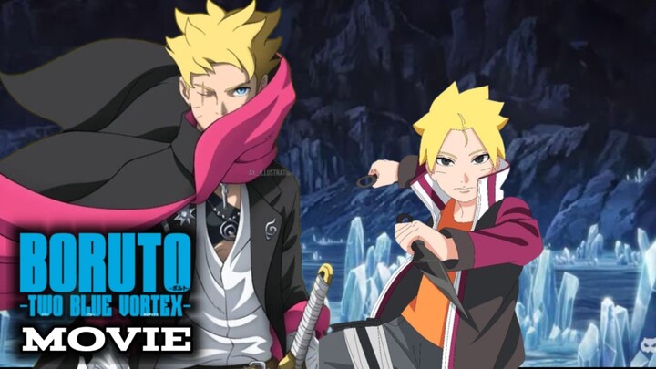 BORUTO MOVIE, BORUTO DAN BOCAH AJAIB-Boruto Two Blue Vortex-fanfic