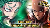 SAITAMA VS TATSUMAKI FULL FIGHT ! Hanya 29 Menit