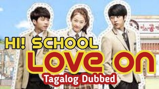 HI! School Love On Ep 2 Tagalog Dubbed