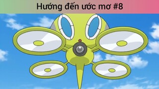 Hướng đến ước mơ p8
