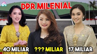ANAK KAPOLDA PALING TAJIR DI SENAYAN! Inilah 10 Anggota DPR Milenial Terkaya Di Era Jokowi