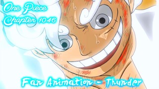 One Piece Chapter 1046  Fan Animation | Thunder