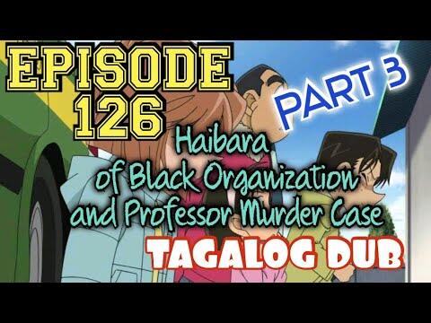 DETECTIVE CONAN | Episode 126 | Part 3 | Haibara Of black Organization And Professor Murder Case