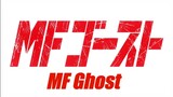 MF Ghost Eps 07 Sub Indonesia
