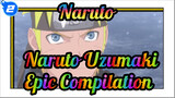 This Is My Ninja Way | Naruto Uzumaki | Naruto Epic Compilation_2