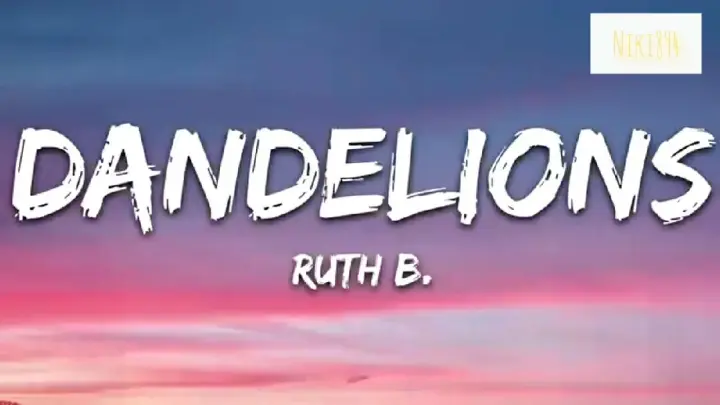 Ruth B. -Dandilions 30 minute version (Lyrics)