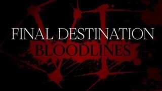 Final Destination: Bloodlines 2025