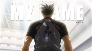 Haikyuu!! | It's got my name on it [AMV/Edit]