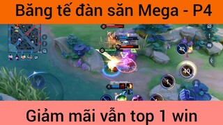 Băng tế đàn săn Mega giảm mãi vẫn top 1 win #4