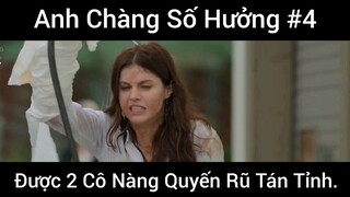 Hai Cô Này Quyến Rũ Tán Tỉnh Anh Trai Cái Kết Ngã Ngửa #4