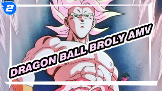 Dragon Ball Broly AMV_2