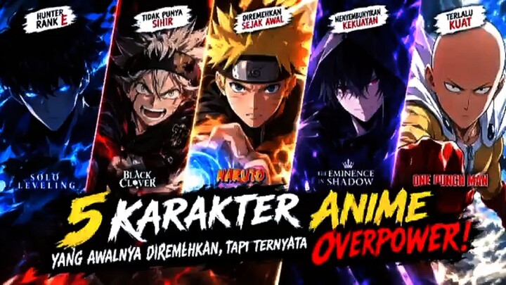 5 Karakter Anime yang awalnya di remehkan