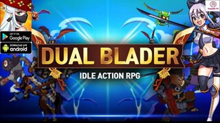 Dual Blader: Idle Action RPG Gameplay - Game Android