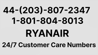 【Full】List® of Ryanair® Customer Service™ UK Contact Numbers: A Step-by-Step Gduie