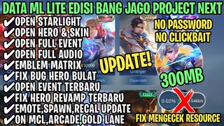 Data ML Lite Full Event 300Mb Patch Project Next | ML Lite | Cara Mengatasi Lag & Patah Patah ML