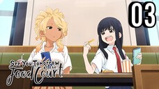 See You Tomorrow at the Food Court Episode 3