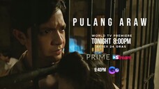 Pulang Araw: Ngayon gabi na! | Teaser