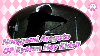 [Noragami Aragoto] OP Kyōran Hey Kids!! (Full.ver), kiritokun_2