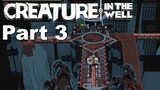 Creature in the Well - Walkthrough Part 3