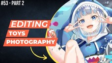 Gawr Gura [Hololive English] | Editing Toys Photography #53 (Part 2)