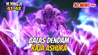 BALAS DENDAM RAJA ASHURA - Xi Xing Ji