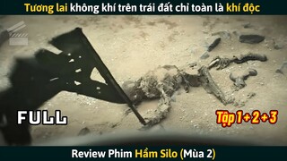 [Review Phim] Trái Đất Tương Lai Tràn Ngập Khí Độc Con Người Phải Sống Trong Hầm Kín Dưới Lòng Đất