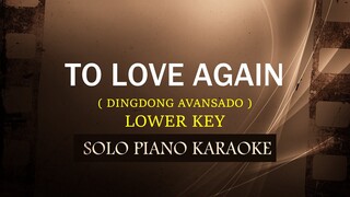 TO LOVE AGAIN ( DINGDONG AVANSADO ) ( LOWER KEY ) COVER_CY