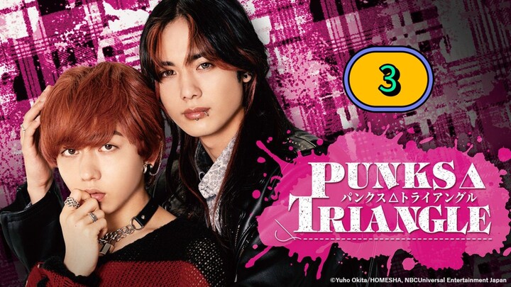 [FRIDAY] 𝐏 𝑼 𝑵 𝑲 𝑺  𝐓 𝑹 𝑰 𝑨 𝑵 𝑮 𝑳 𝑬 | EPISODE 3