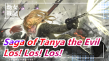[Saga of Tanya the Evil] War Is Dedicated to a Hopeless World / Los! Los! Los! (German Ver.)