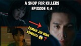 PAMAN JIN MAN KEMBALI 😱❓ A SHOP FOR KILLERS EPISODE 5-6