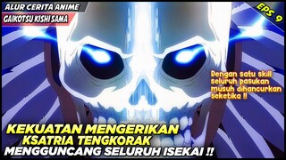 KEKUATAN KSATRIA TENGKORAK TELAH MENGGUNCANG SELURUH ISEKAI‼️ - Alur Cerita Anime Gaikotsu Kishi