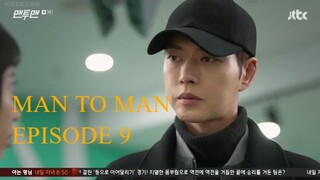 MAN TO MAN EPISODE 9