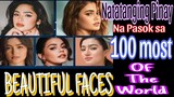 🔥TRENDING NEWS🔥MGA PINAY NA NKASAMA SA TOP 100 MOST BEAUTIFUL FACES 2023❤️ PROUD NANAMAN C DEEJ🔥